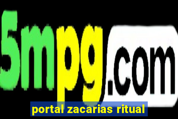 portal zacarias ritual